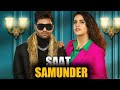 Saat Samundar Khatri Pranjal Dahiya Upcoming Haryanvi Song Update