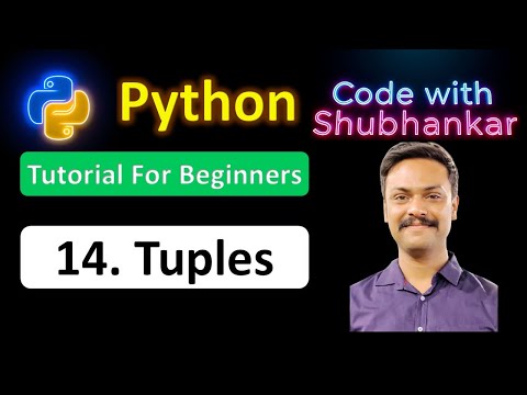 14 Tuples In Python Python Tutorial For Beginners Code With Shubhankar