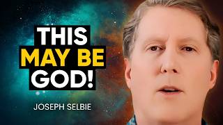 SHOCKING: Quantum Physics PROVES the DIVINE CODE & GOD EXISTS! | Joseph Selbie