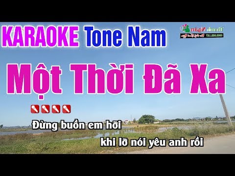 Một Thời Đã Xa Karaoke Tone Nam - Nhạc Sống Thanh Ngân