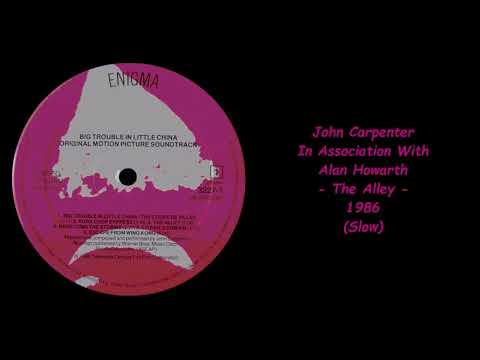 John Carpenter In Association With Alan Howarth - The Alley - 1986 (Slow)