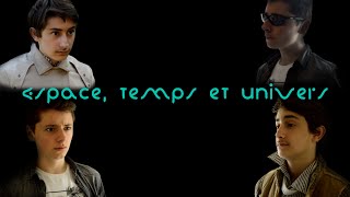 Espace, Temps et Univers