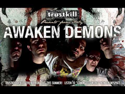 Awaken Demons - Coming To An End