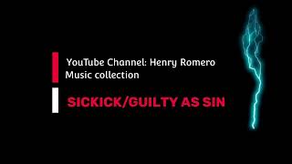 SICKICK/GUILTY AS SIN