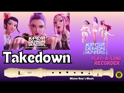 TAKEDOWN Easy Version | KPop Demon Hunters | Notes A B | Level 1 - Recorder