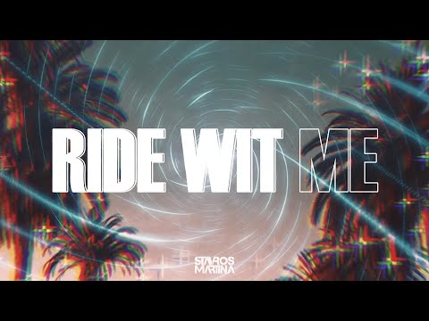 Stavros Martina, MATTIA, Jasmin-Ann - Ride Wit Me (Official Lyric Video)