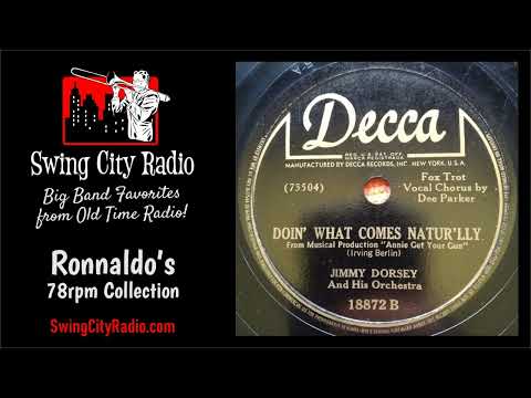 Doin' What Comes Natur'lly - Jimmy Dorsey (78 RPM)