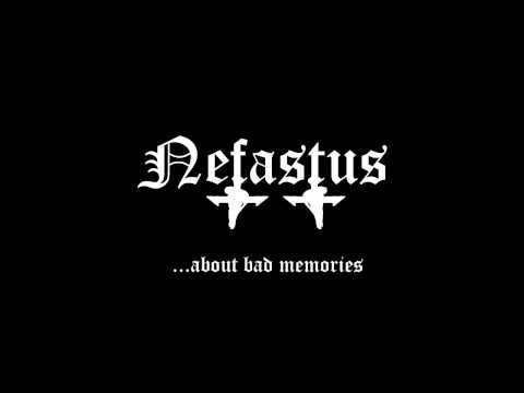 Nefastus - ...about bad memories