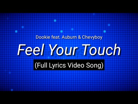 Dookie - Feel Your Touch [Lyrics Video] I Love You Boy Tik Tok Viral Song | Ringtone