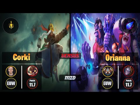 MagiFelix CORKI (Mid) [Lethal Tempo] VS ORIANNA - Challenger EUW Patch 11.7