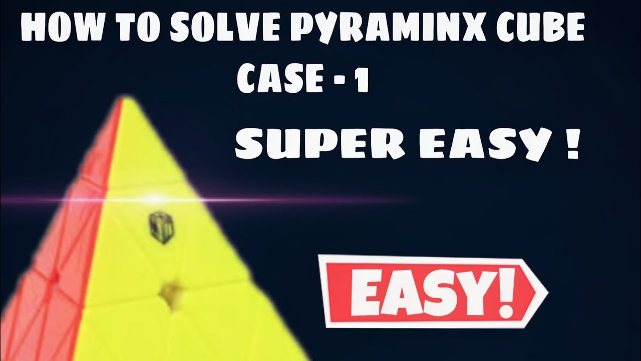 SOLVING A PYRAMINX CUBE case-1 last layer