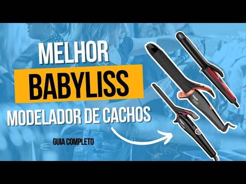 Top 3 Melhores Babyliss em 2024 (Modelador de Cachos) – Babyliss - Qual o Melhor Babyliss?