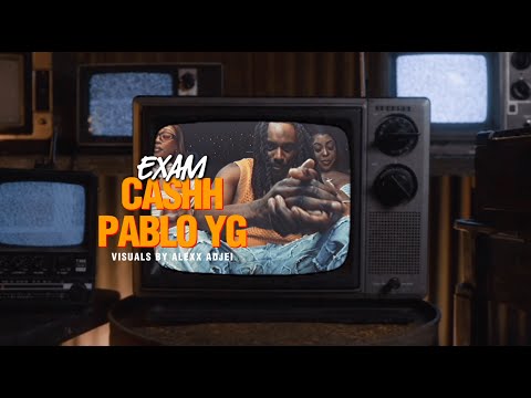 Cashh x @PabloYG - Exam [Official Music Video]