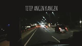 Download lagu Titip Angin Kangen versi Truk... mp3