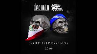 Doeman feat. Maxo Kream - "Southside Kings" OFFICIAL VERSION
