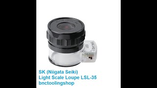 รีวิว SK Scale Lupe SK SLS35 กล้องพร้อมเลนท์ขยาย10X NIIGATA SEIKI,Light Scale Loupe (with LED Light)