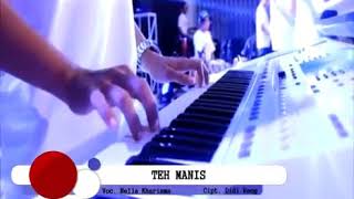 Download lagu Nella karisma - Teh manis mp3 Download lagu Nella karisma - Teh manis mp3