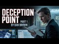Deception Point part 1 by Dan Brown