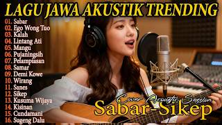 Download lagu Album Terbaru Lagu Jawa Akustik - SABAR - SIKEP - CUNDAMANI - Full Album Lagu Akustik Populer 2026 mp3