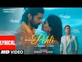 Pehli Baarish Mein (Lyrical) Jubin Nautiyal | Gurmeet, Karishma |Rochak K | Video Brains | Bhushan K