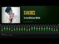 Sanchez - Are You Still In Love With Me (General Riddim) [HD]