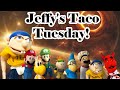 SML Movie Jeffy S Taco Tuesday 2