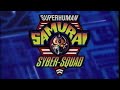Superhuman Samurai Syber Squad Vhs Promo 1994
