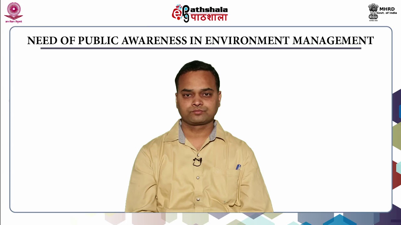 Public Awareness for Environmental Management- Need, Scope and Importance