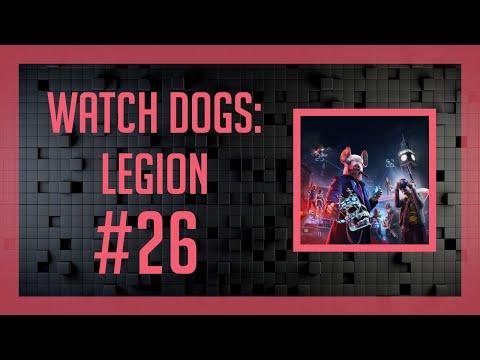 Watch Dogs: Legion #26 - Demaskator