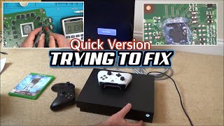 Trying to FIX: Faulty Xbox One X No Display ( QUICK VERSION )
