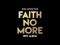 Faith No More - Sol Invictus Pre-Order Promo 