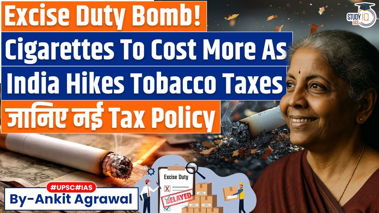 Tobacco Tax: How much will your cigarette cost from Feb 1? Ankit Agrawal Study IQ