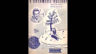 Perry Como & The Fontane Sisters A Dreamer's Holiday 1950