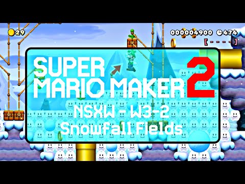 NSXW - W3-2 - Snowfall Fields - Super Mario Maker 2