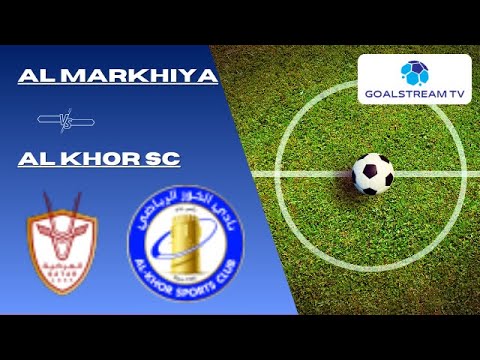 🔴 LIVE | Al Markhiya vs Al Khor SC | Qatari Stars Cup | Live Score & Commentary
