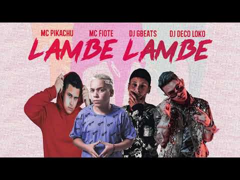 MC Pikachu e MC Fioti - Lambe Lambe (DJ G-Beats, Fioti Thug e DJ Deco Loko) (Lançamento 2021)