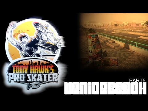 Tony Hawk Pro Skater HD 100% Walkthrough Part 5 Venice Beach