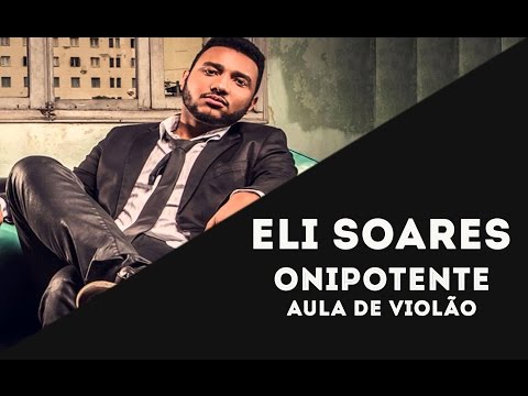 Onipotente - Eli Soares