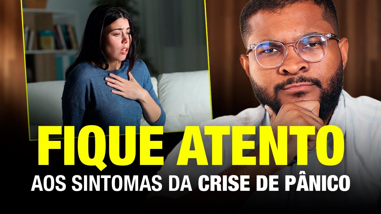 SÍNDROME DO PÂNICO: Conheça os 7 sintomas mais comuns!