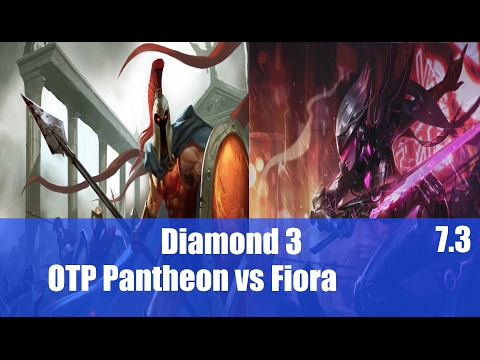 Top: Pantheon OTP vs Fiora (Diamond 3)