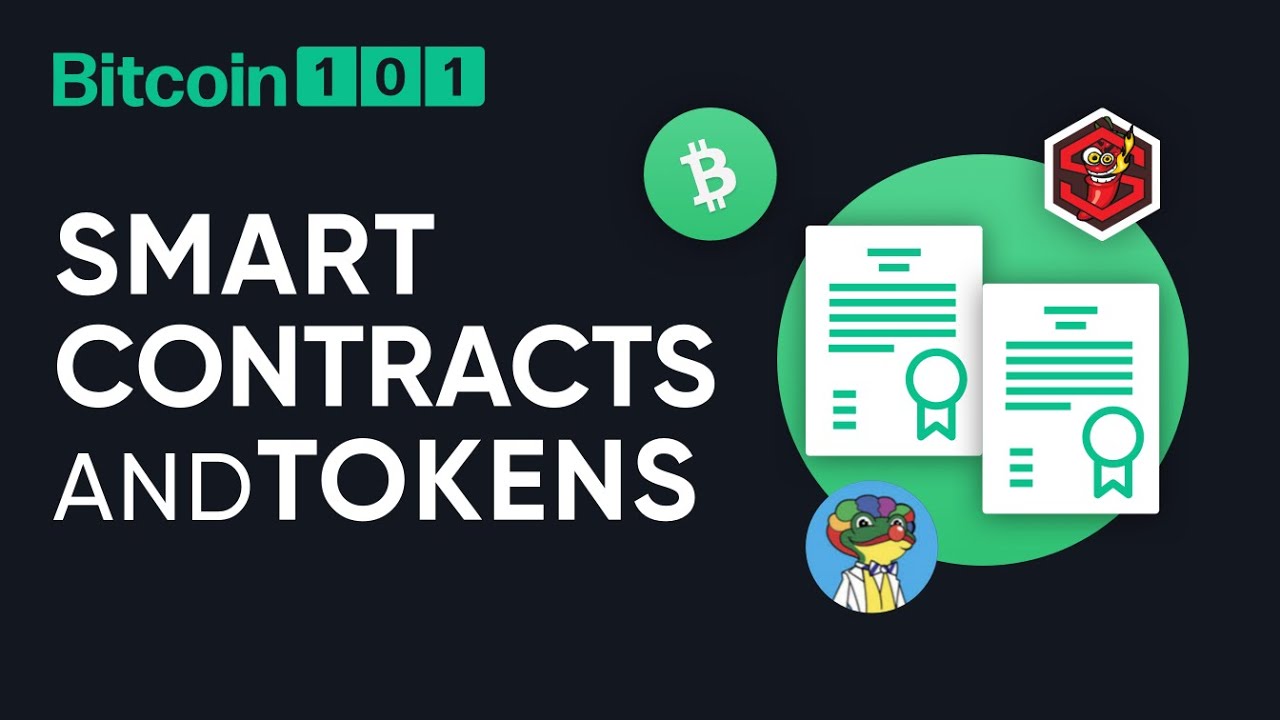 Smart contracts and tokens - Bitcoin 101