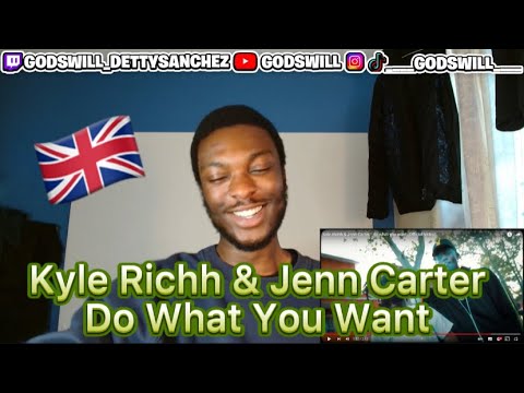 Godswill reacts to Kyle Richh & Jenn Carter - Do What You Want (Official Video)