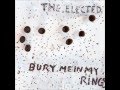 The Elected - Who Are You