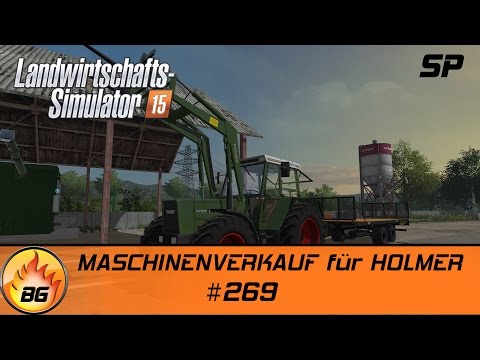 LS 15 Belgique Profonde #269 | MASCHINENVERKAUF für HOLMER | Let's Play [HD]