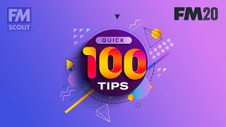 100 Football Manager 2020 Quick Tips