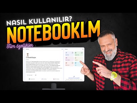 NotebookLM Nedir? NotebookLM ile neler yapabilirsiniz?