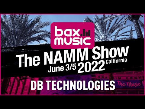 BAX @NAMM2022 - dB TECHNOLOGIES
