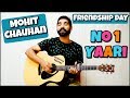 No1 Yaari (Mohit Chauhan) Guitar Chords Lesson - F