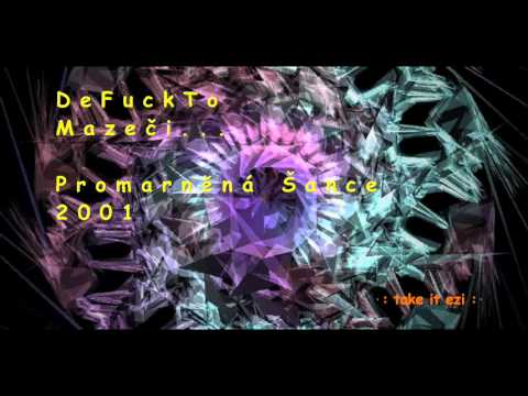 DeFuckTo - Mazeči...