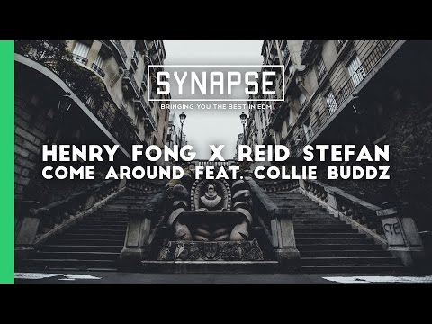 Henry Fong x Reid Stefan - Come Around feat. Collie Buddz [Free]